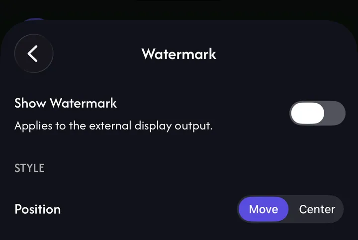 Watermark settings: Show Watermark switch and Position Move or Center